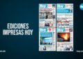 Lo más importante de la semana: Resumen completo de las noticias en las ediciones impresas del Hoy