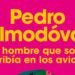 Pedro Almodóvar debuta como novelista con El hombre que solo escribía en los aviones